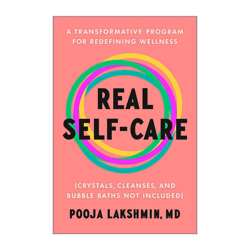 英文原版 Real Self-Care 真正的自我照顾 重新定义健康的变革计划 女性健康 Pooja Lakshmin 精装 英文版 进口英语原版书籍