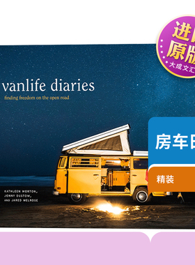 英文原版 Vanlife Diaries Finding Freedom on the Open Road 房车日记 精装 英文版 KATHLEEN MORTON 进口英语原版书籍
