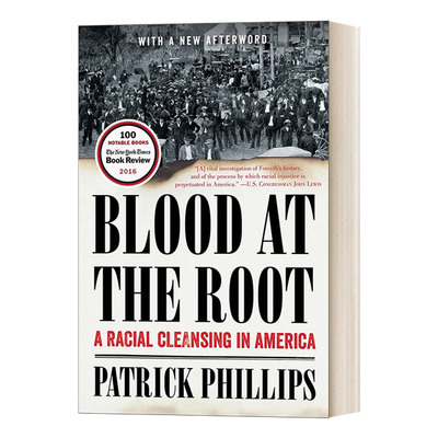 英文原版 Blood at the Root A Racial Cleansing in America  根部之血 美国的一次种族清洗 英文版 进口英语原版书籍