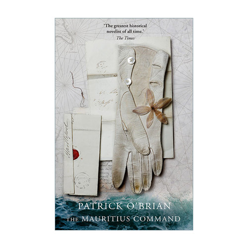 英文原版 Aubrey-Maturin 4 — The Mauritius Command 怒海争锋4 毛里求斯命令 帕特里克·奥布莱恩 英文版 进口英语原版书籍