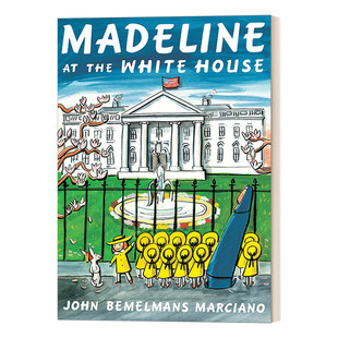 英文原版 Madeline at the White House 玛德琳系列 玛德琳在白宫 儿童英语阅读启蒙经典图画故事书绘本 英文版 进口英语原版书籍