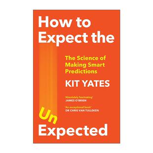 基特·耶茨 How Unexpected 英文原版 Kit 进口英语原版 Expect 英文版 书籍 the Yates 科学预测