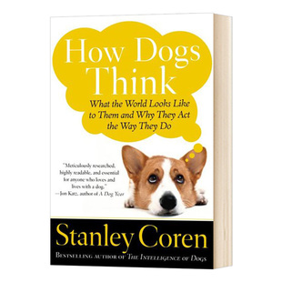 狗 Dogs 进口原版 英语书籍 How 英文版 英文原版 它们在想什么 智慧 Think