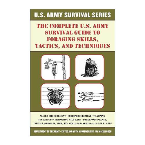 英文原版 The Complete U.S. Army Survival Guide to Foraging Skills Tactics and Techniques 美国陆军野外生存技能全集 觅食