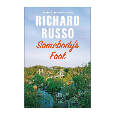 英文原版 Somebody's Fool 某人的傻瓜 帝国瀑布作者 普利策奖得主Richard Russo新作 英文版 进口英语原版书籍