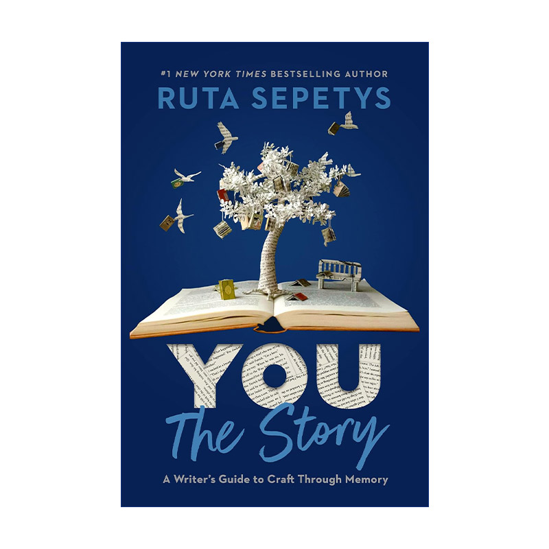 英文原版 You The Story 你即故事 通过记忆创作的作家指南 Ruta Sepetys 精装 英文版 进口英语原版书籍