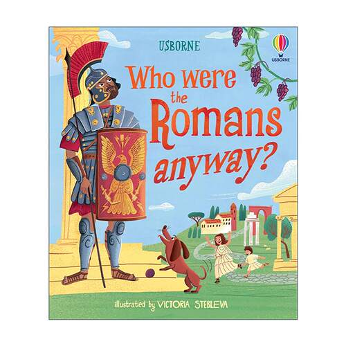 英文原版 Usborne Who were the Romans Anyway 罗马人究竟是谁 尤斯伯恩儿童历史科普读物 精装 英文版 进口英语原版书籍