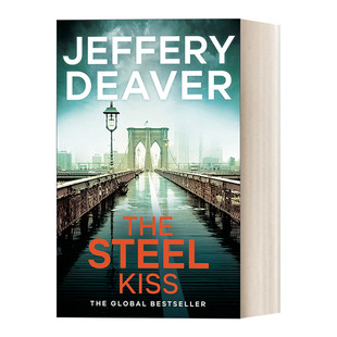 英文原版 The Steel Kiss 钢吻 杰弗里迪弗 英文版 Jeffery Deaver 进口英语原版书籍
