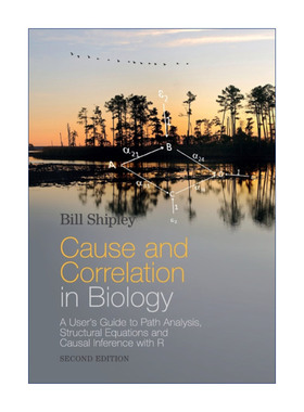 英文原版 Cause and Correlation in Biology 生物学的因果关系 Bill Shipley 英文版 进口英语原版书籍