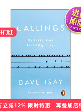 英文原版 Callings 使命 工作的目的和激情 StoryCorps故事集 传记 Dave Isay英文版 进口英语原版书籍