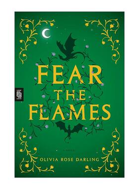 英文原版 Fear the Flames 恐惧火焰 奇幻冒险小说 Olivia Rose Darling 英文版 进口英语原版书籍