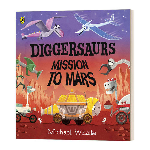英文原版绘本 Diggersaurs Mission to Mars 忙碌的恐龙工程车 火星任务 英文版 火星上的挖掘龙 进口英语原版书籍儿童图书