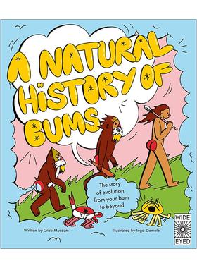英文原版 A Natural History of Bums 关于屁股的自然史 进化主题幽默趣味读物 精装儿童科普百科 英文版 进口英语原版书籍