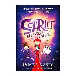 儿童爆笑插画故事书 Scarlet Universe 英文原版 James 进口英语原版 英文版 Defender 书籍 the Davis 宇宙守护者斯嘉丽