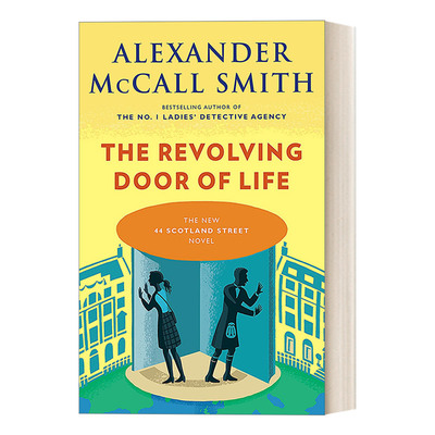 英文原版 The Revolving Door of Life 苏格兰街44号系列10 生活的旋转门 Alexander McCall Smith 英文版 进口英语原版书籍