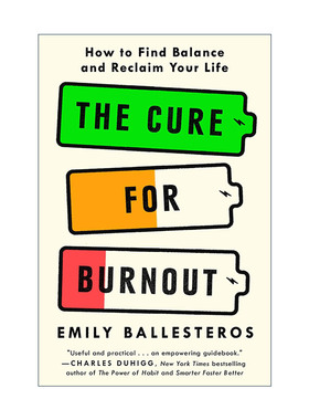 英文原版 The Cure for Burnout精疲力竭的治疗 如何找到平衡并重塑你的生活 心理健康 压力管理 职业倦怠培训师Emily Ballesteros