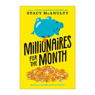英文原版 Millionaires for the Month 本月百万富翁 儿童小说 美丽女孩儿作者Stacy McAnulty 英文版 进口英语原版书籍