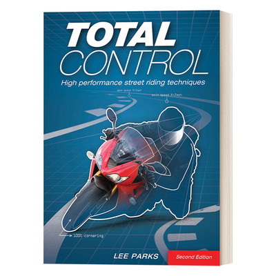 英文原版 Total Control High Performance Street Riding Techniques 全面控制 性能街头骑行技术 英文版 进口英语原版书籍