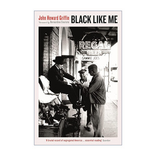 英文原版 Black Like Me 假如我是黑人 化身黑人的白人作家 揭露宗族偏见的勇敢之旅 英文版 进口英语原版书籍