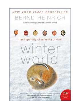 英文原版 Winter World 冬日的世界  动物的生存智慧 佛蒙特大学生物系教授 Bernd Heinrich 英文版 进口英语原版书籍