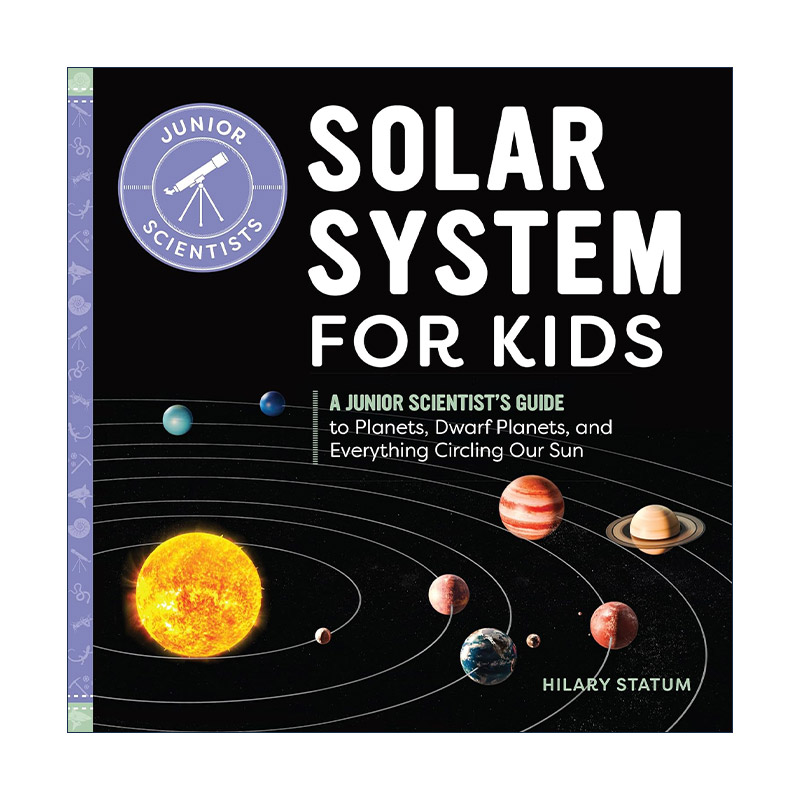 英文原版 Solar System for Kids Junior Scientists 给孩子们的太阳系指南 初级科学家系列 行星 儿童天文学科普百科 英文版