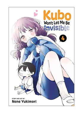英文原版 Kubo Won't Let Me Be Invisible Vol.4 久保同学不放过我 漫画卷4 日漫英文版 英文版 进口英语原版书籍