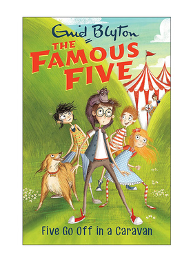 英文原版The Famous Five: Five Go Off In A Caravan乘大篷车出游 五伙伴历险记5疯狂侦探团儿童动作冒险小说伊妮德布莱顿 进口书