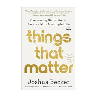 進口英語原版 Things That 克服分心 生活 追求更有意義 Matter 英文原版 書籍 極簡作者Joshua Becker喬舒亞·貝克爾 重要之事
