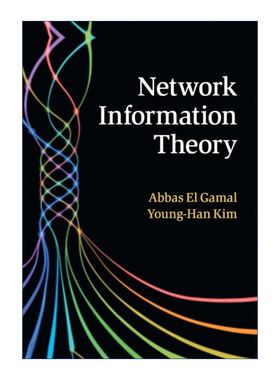 英文原版 Network Information Theory 网络信息论 Abbas El Gamal 英文版 进口英语原版书籍