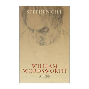 英文原版 William Wordsworth 威廉·华兹华斯传 精装 斯蒂芬·吉尔 英文版 进口英语原版书籍
