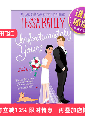 英文原版 Unfortunately Yours 不幸的你 浪漫爱情小说 泰莎贝利 英文版 进口英语原版书籍