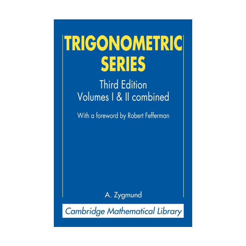 英文原版 Trigonometric Series 三角级数 A.吉格曼 剑桥数学图书馆系列 英文版 进口英语原版书籍