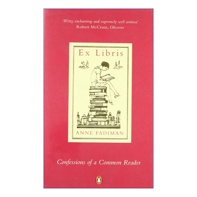 英文原版 Ex Libris 书趣 一个普通读者的自白 安妮·法迪曼读书随笔集 英文版 进口英语原版书籍