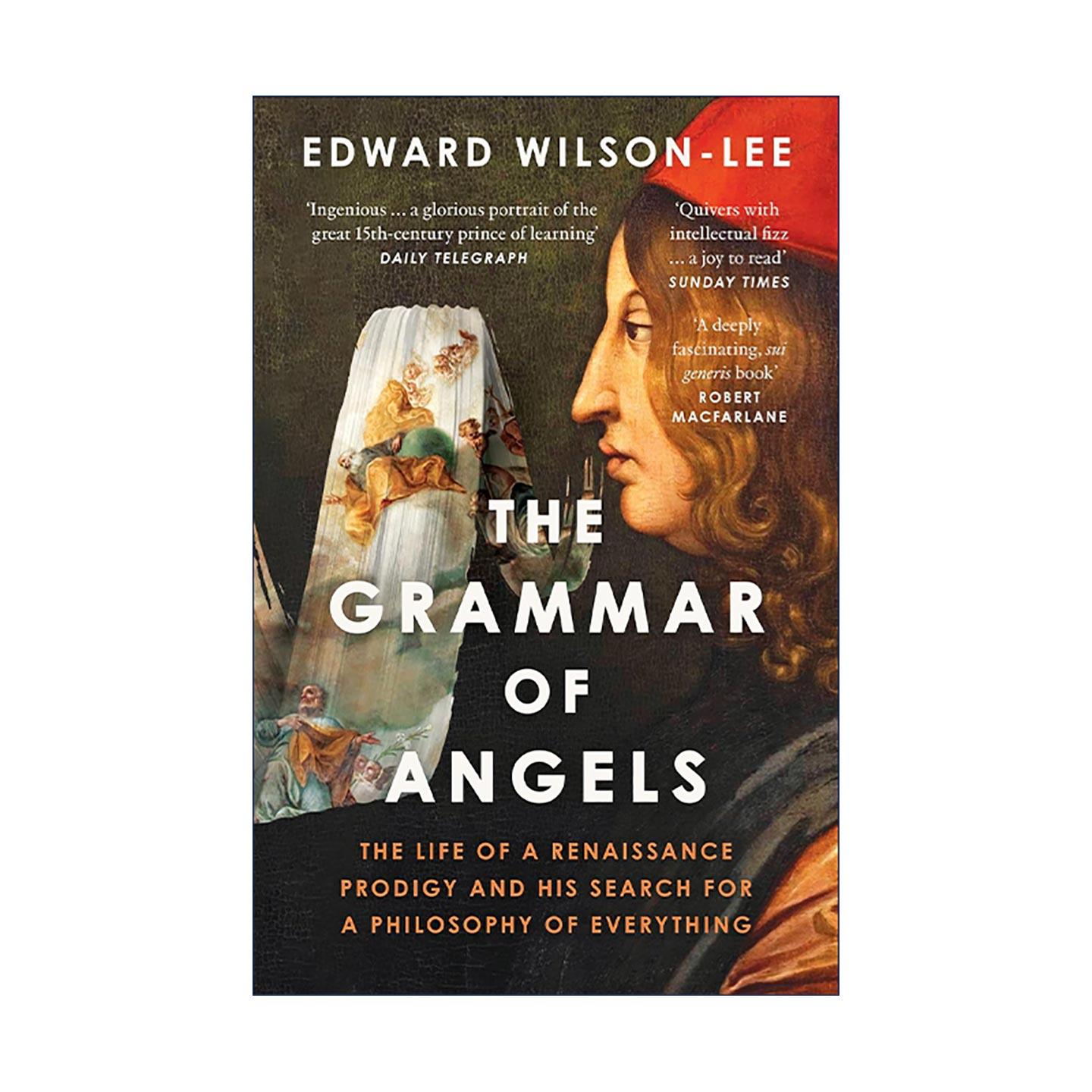 英文原版 The Grammar of Angels 天使的文法 意大利哲学家皮科传记 英文版 进口英语原版书籍