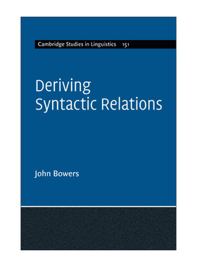 英文原版 Deriving Syntactic Relations 推导句法关系 剑桥语言学研究系列 英文版 进口英语原版书籍