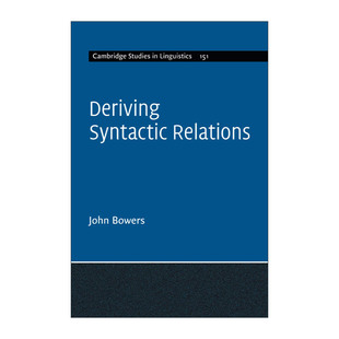英文原版 Deriving Syntactic Relations 推导句法关系 剑桥语言学研究系列 英文版 进口英语原版书籍