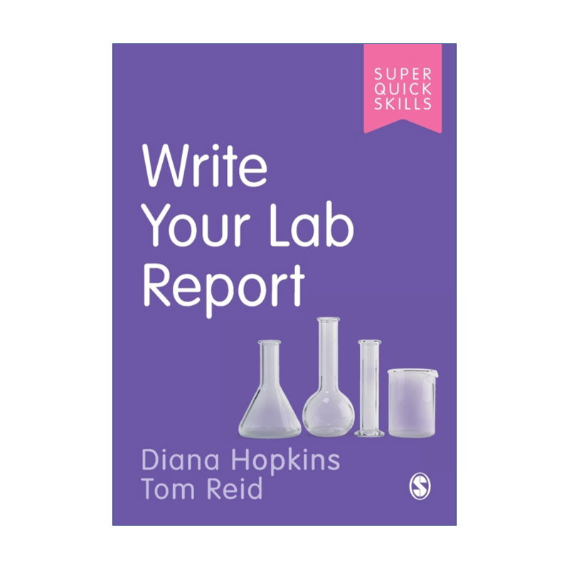 英文原版 Write Your Lab Report 如何撰写实验报告 SAGE学术技能入门系列 英美大学本科生学术指南 英文版 进口英语原版书籍