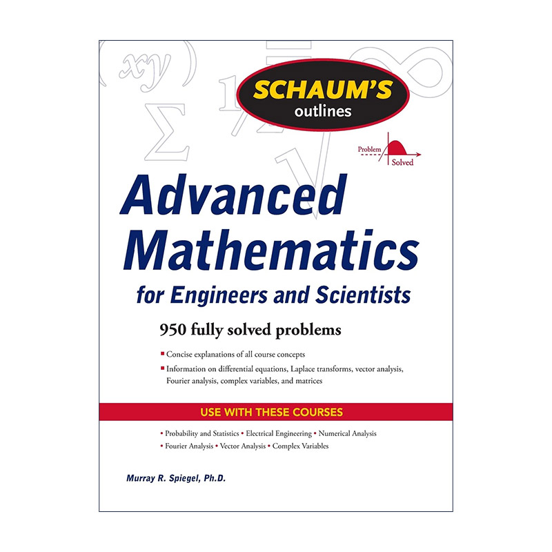 英文原版 Schaum's Outline of Advanced Mathematics for Engineers and Scientists 全美经典学习指导系列 工科高等数学 英文版