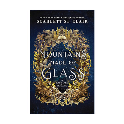 英文原版 Mountains Made of Glass Fairy Tale Retelling 01 玻璃造的山 经典童话重述系列1 Scarlett St. Clair进口英语原版书籍