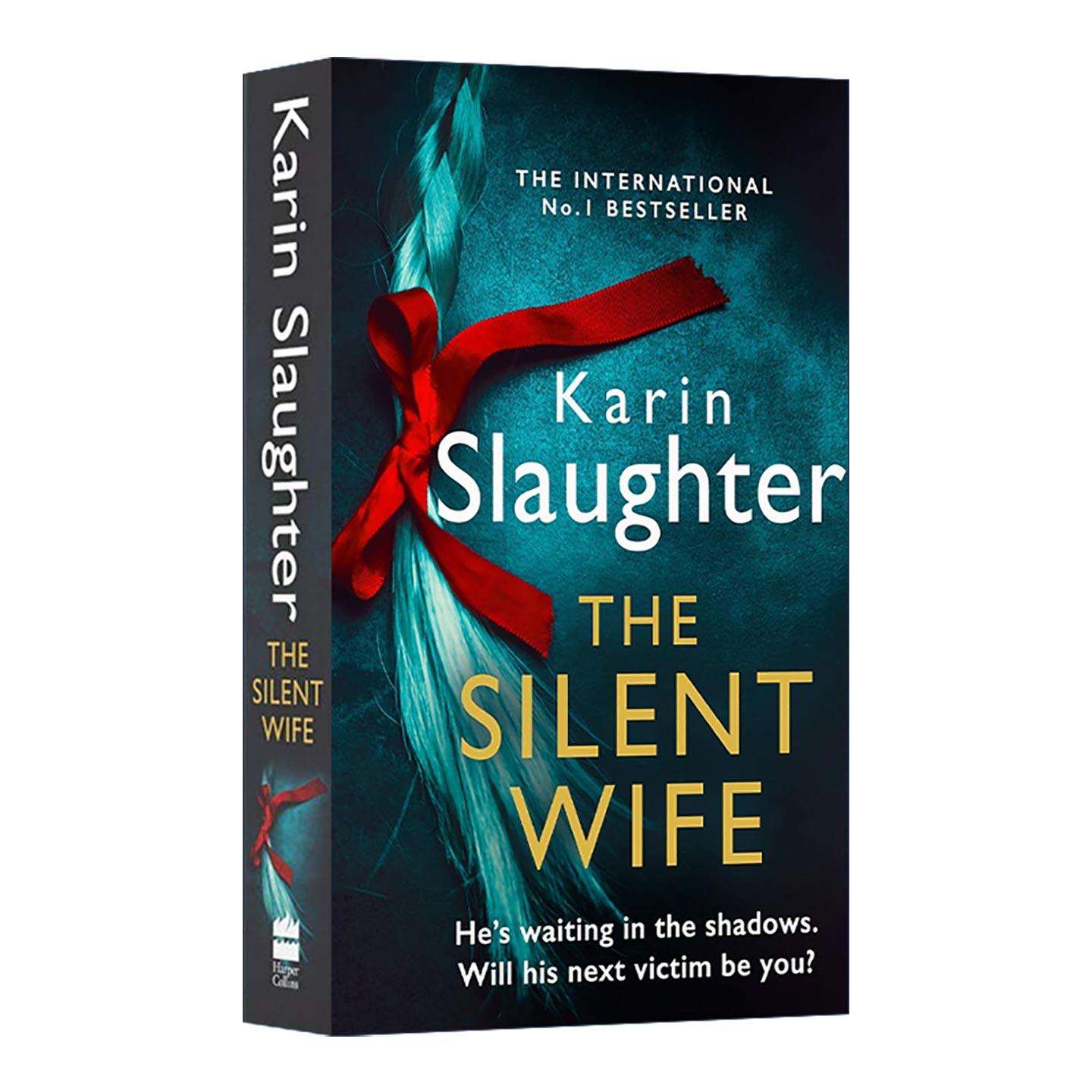 英文原版 The Silent Wife 沉默的妻子 卡琳·斯劳特Karin Slaughter 特伦特探员系列10 同名美剧原著 畅销推理悬疑小说 英文版