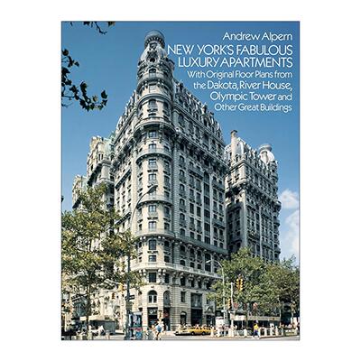 英文原版 New York's Fabulous Luxury Apartments 纽约的豪华公寓 建筑设计平面图集 装饰细节 历史 Andrew Alpern 英文版