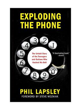 英文原版 Exploding the Phone 电话飞客 菲尔·拉普斯利 黑客 历史 网络技术 英文版 进口英语原版书籍