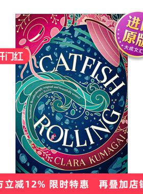英文原版 Catfish Rolling 鲶鱼滚滚 克拉拉·库玛盖魔幻青春小说 魔法现实主义与日本神话传说结合 英文版 进口英语原版书籍