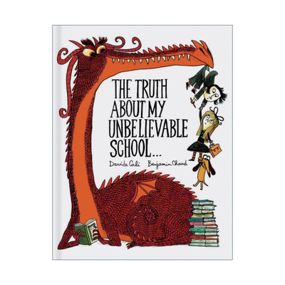 英文原版 Truth About My Unbelievable School 趣味学校里一些难以置信的真相... 精装绘本 Davide Cali 英文版 进口英语原版书籍