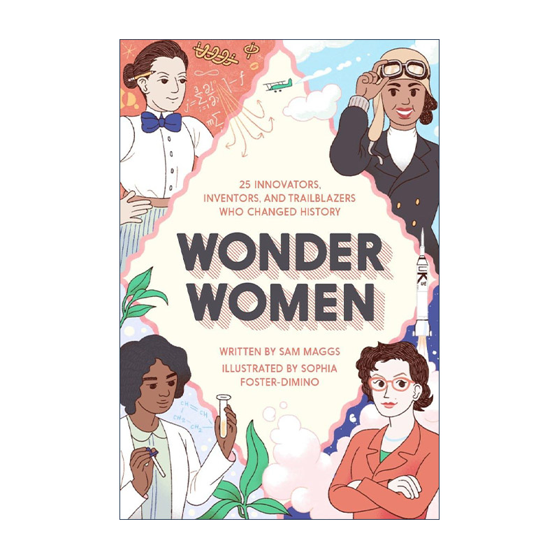 英文原版 Wonder Women 神奇女侠 25位改变历史的女性创新者 发明家和开拓者 传记 Sam Maggs 精装 英文版 进口英语原版书籍