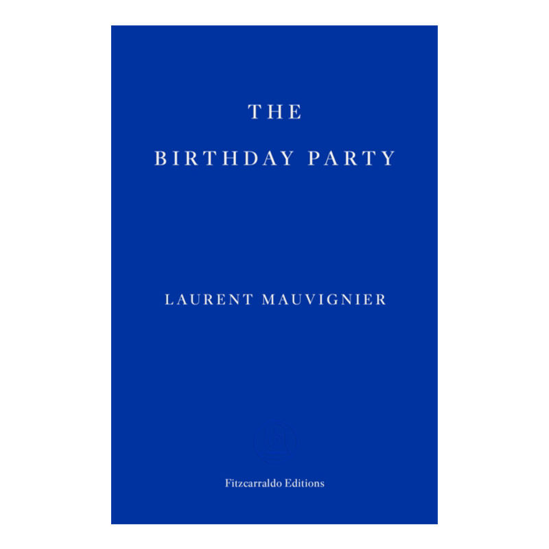 英文原版 The Birthday Party 生日派对 罗朗&middot;莫维尼埃 2023布克国际奖长名单 英文版 进口英语原版书籍