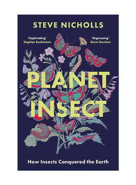 英文原版 Planet Insect 昆虫行星 昆虫类如何征服地球 Steve Nicholls 英文版 进口英语原版书籍