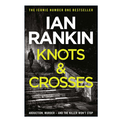 英文原版小说 Knots And Crosses 不可忘却的游戏 侦探推理悬疑小说 伊恩兰金 英文版 进口英语原版书籍