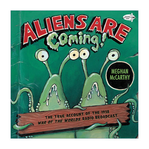 英文原版 Aliens are Coming The True Account of the 1938 War of the Worlds Radio Broadcast 外星人来啦 3-7岁儿童绘本