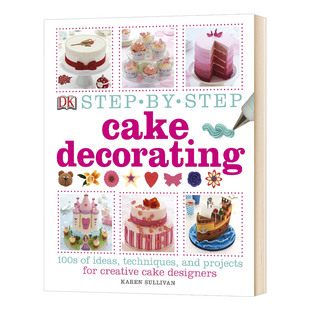 進口原版 糕點 Step Decorating Karen 英文原版 烹飪書籍 英語書 Sullivan 英文版 Cake